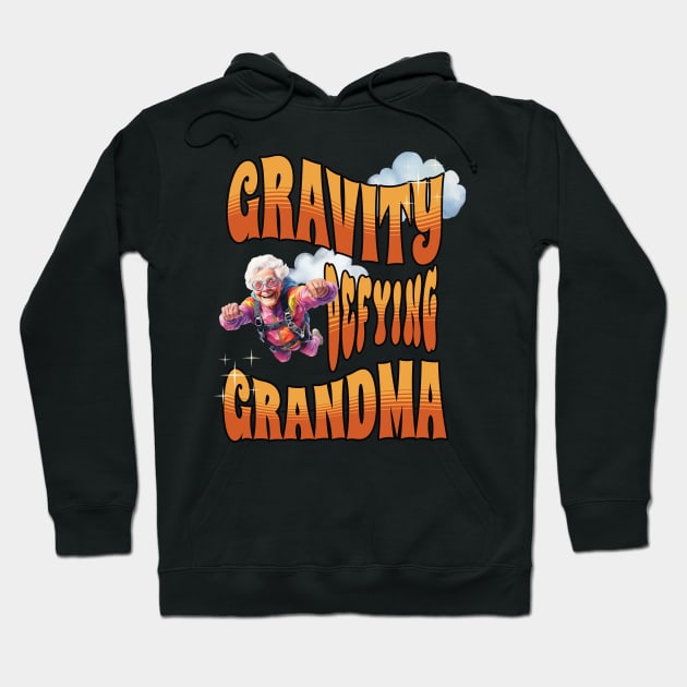 Gravity Defying Grandma, Extreme Sports Hoodie by New Day Prints